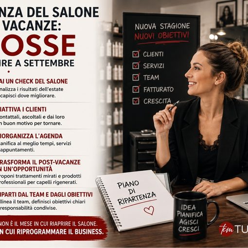 Ripartenza del Salone dopo le Vacanze: 5 Mosse per Ripartire a Settembre