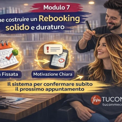 Come Costruire un Rebooking Solido e Duraturo – Modulo 7
